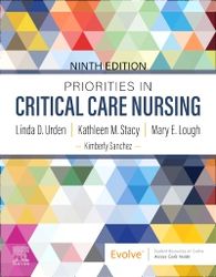 Priorities in Critical Care Nursing 9th Edition Urden Test Bank