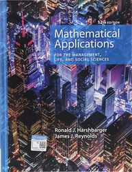 Mathematical Applications for the Management Life and Social Sciences 12th Edition Harshbarger Test Bank