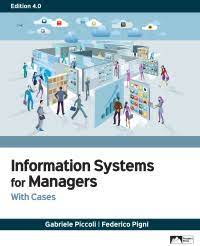 Information Systems for Managers with Cases 4th Edition Piccoli Test Bank