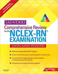 Saunders Comprehensive Review for the NCLEX-RN Examination Silvestri 5th Edition Test Bank