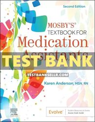 Mosbys Textbook for Medication Assistants 2nd Edition Anderson Test Bank