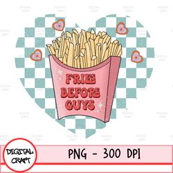 Fries Before Guys Png, Groovy Mama Designs For Sublimation Trendy Png, Love Valentine Png, Trendy Valentine Png