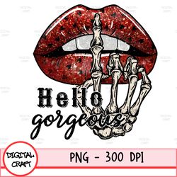 Hello Gorgeous Png Clipart