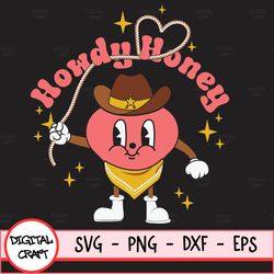 Howdy Honey Svg Cricut Svg File Digital Design Clip Art Hand Towel Shirt Diy Rodeo Cowboy Cowgirl Western Boho