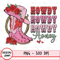 Howdy Honey Png, Sublimation Design Download, Tshirt Designs, Rodeo Png, Western Png, Rodeo Png, Cowgirl Png, Trendy Cow