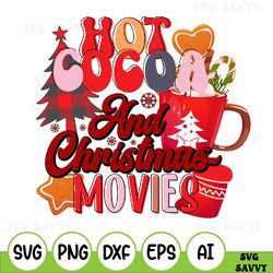 Christmas Svg, Hot Cocoa, Christmas Movies, Blanket, Holiday Svg, Christmas Shirt Svg, Hot Cocoa Svg, Svg Files