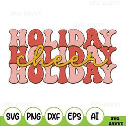 Holiday Cheer Svg , Christmas Svg Png Designs, Script Holiday Design Svg, Holiday Cut Files, Christmas Script Svg