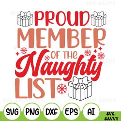 Proud Member Of The Naughty List Svg, Svg File For Cricut, Sublimation Designs Downloads