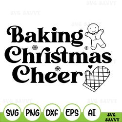 Baking Christmas Cheer SVG, Cut File, Cricut, Commercial use, Silhouette, Christmas Baking SVG, Christmas Kitchen Decora