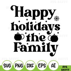 Happy Holidays Svg, Christmas Svg, Holiday Script Svg, Happy Holidays Svg, Christmas Decor Svg, Christmas Shirt Svg