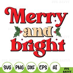 Merry And Bright Svg, Christmas Svg, Christmas Shirt Svg, Holiday Svg, Christmas Light Svg, Dxf, Png, Cut File, Cricut