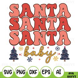 santa baby svg, retro santa baby png, christmas 2023 svg, christmas svg, kids santa baby clipart, santa baby