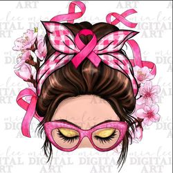 Breast Cancer messy bun png sublimation design download, Breast Cancer png, Cancer Awareness png, Cancer ribbon png, sub