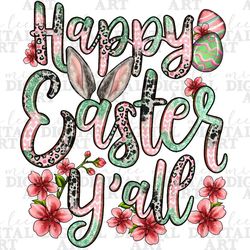 Happy Easter y'all png sublimation design download, Happy Easter Day png, Easter Day png, western Easter png, sublimate