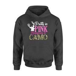 Pretty In Pink Dangerous In Camo Women Hoodie Deer Hunting Hunting Gifts &8211 Fsd1375D05