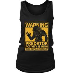 Predator Hunting Season Beware Of Wild Yautja Women&8217S Tank Top