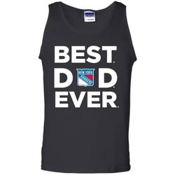 Best Dad Ever New York Rangers Ameria Sport Father Gift Tank Top