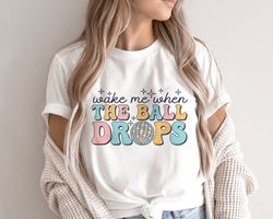 wake me when the ball drops shirt, new year 2023 shirt, disco ball shirt, retro new year shirt