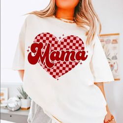 Mama Checkered Heart Shirt, Valentines Day Shirt, Mama Shirt, Mama Valentine, Retro Valentine Shirt