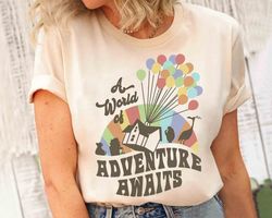 disney pixar up a world of adventure awaits rainbow house balloons shirt, magic kingdom unisex t-shirt family birthday