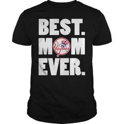 New York Yankees best mom ever T-Shirt