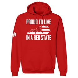Proud To Live In A Red State &8211 Kentucky Hoodie