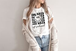 Funny 100 Days of School Shirt, 100 Day Shirt, Teacher Smile Face Shirt, 100th Day Of School Celebration, Student Shirt