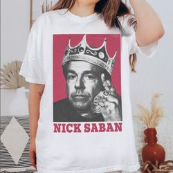 Nick Saban Alabama Football Shirt, Nick Saban Shirt, Football Gift Unisex Tshirt, Nick Saban Football 90s Fan Gift