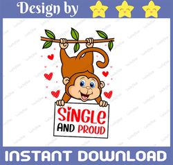 Single And Proud Sloth SVG, Single And Proud PNG, Funny Sloth, Valentine Sloth SVG, Valentine's Day