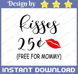 Kisses 25 | Valentine svg | Digital Download | Kisses SVG | Valentine's Day | 25 cents | Heart SVG | Holiday | svg | eps