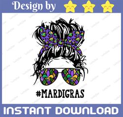 Mardi Gras PNG Sublimation, Messy Hair Bun Bitch PNG, Mardi Bitch PNG, Fleur De Lis, Mardi Gras png, Mardi Gras Queen Ca