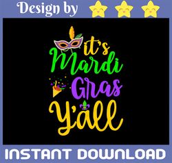 It's Mardi Gras Y'all SVG, Mardi Gras svg, Hand lettered svg, Mardi Gras Shirt Cut File for Silhouette Cricut Vinyl Cutt