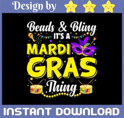 Beads & Bling It's A Mardi Gras Thing, Beads, Glitter, Digital Download, Sublimation Design, PNG