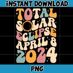 Total Solar Eclipse April 8th 2024 Png, Total Solar Eclipse 2024 Png , Total Solar Eclipse Png, Instant Download