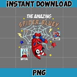 The Amazing Spider Bluey Spider Man Png, Bluey Family Matching Png, Bluey Png, Bluey Friends Png, Bluey Birthday Png