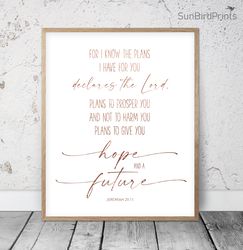 For I Know The Plans I Have For You, Jeremiah 29:11, Printable Bible Verse, Scripture Prints, Christian Wall Art, Kids