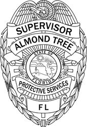 PROTECTIVE SERVICES ALMOND TREE SUPERVISOR FL BADGE vector file Black white vector outline or line art file