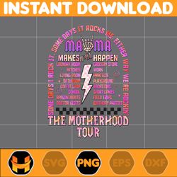 The Motherhood Tour Png, Some Days I Rock It Png, Mama Lighting Bold Png, Mama Tour, Mother's Day, Instant Download (9)