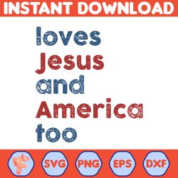 Loves Jesus and America Too Svg, Patriotic Christian Svg, Independence Day Gift, USA Svg, Red White and Blue Svg