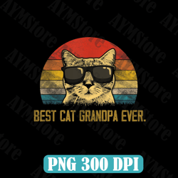 Vintage Best Cat Grandpa Ever Cat Grandpa Father's Day Best Dad Daddy Father's Day