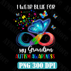 I Wear Blue For My Grandson Autism Awareness Grandpa Grandma Png, Grandson Autism Awareness Png