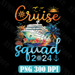Cruise Squad 2024 Png, Summer Matching Vacation Png, Cruise Squad 2024 Png