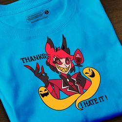Thanks, I hate it! Hazbin Hotel T-Shirt SVG Alastor SVG,Editable Alastor Png,Ink For Kids, Boy, Girl Birthday Gift Print