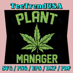 Plant Manager Png, Weed Leaf Cannabis Marijuana Funny 420 Stoner Png, 4:20 Life Pot Weed Leaf Png, Cannabis Stoner