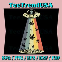 Vintage Alien Weed Pot Leaf UFO Abduction Marijuana Cannabis Svg, Weed Leaf Svg, Digital Download, Smoking Svg, Cannabis