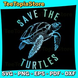 Save The Turtles Svg, Sea Turtle Tie Dye Svg, Ocean Wildlife Earth Day Svg, Sea Turtle Svg, Digital Download