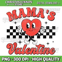 Retro Groovy Mama is My Valentine Cute Heart Boys Girls Kids Png, Retro Valentine Png, Heart Png, Love Quote