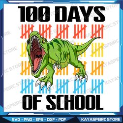 100 Days Of School Svg, Dinosaur Svg, 100th Day Of School T-Rex Svg, 100 Days Student Life Svg, Instant Download