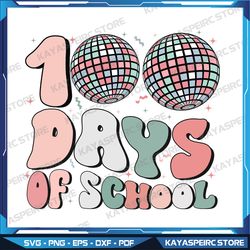 100 Days Of School SVG, Globe Svg, 100th Day Svg, Teacher Svg, 100th Day Svg, Digital download, Instant Download