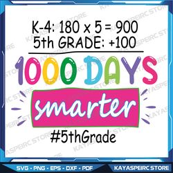 100 Days Smarter SVG, 5th Grade Teacher Svg, School Svg, 100 Days Of School Svg, 5th Grade 100 Days Svg